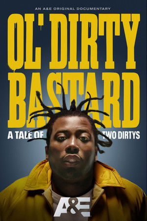 Ol' Dirty Bastard: A Tale of Two Dirtys poszter