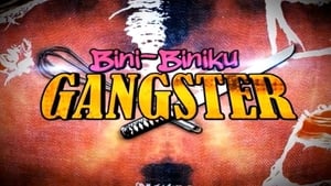 Bini-Biniku Gangster háttérkép