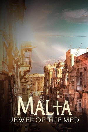 Malta: The Jewel of the Mediterranean poszter