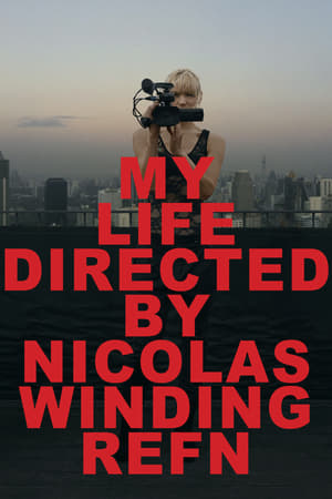 My Life Directed by Nicolas Winding Refn poszter