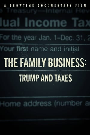 The Family Business: Trump and Taxes poszter