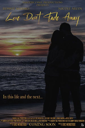 Love Don’t Fade Away poszter