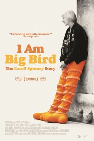 I Am Big Bird: The Caroll Spinney Story poszter