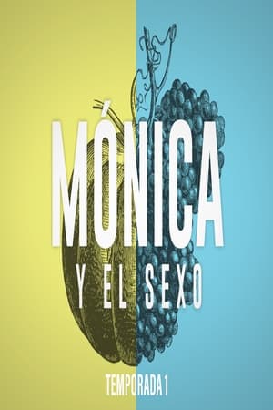 Mónica y el Sexo