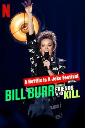 Bill Burr Presents: Friends Who Kill poszter