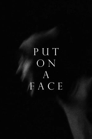 Put on a Face poszter
