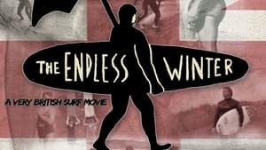 The Endless Winter: A Very British Surf Movie háttérkép