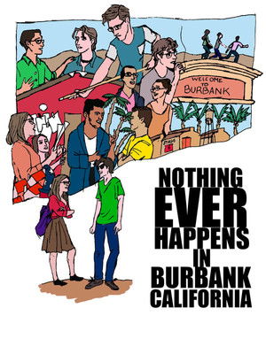 Nothing Ever Happens in Burbank, CA poszter