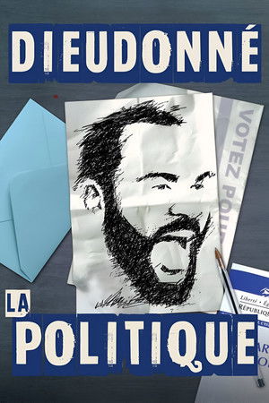 Dieudonné - La Politique poszter