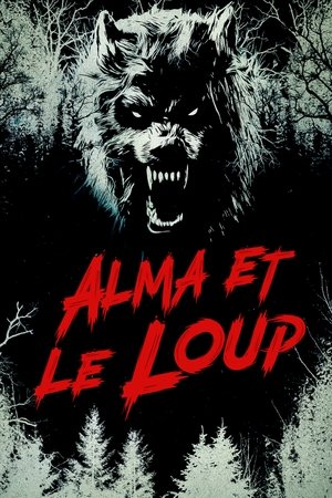 Alma & the Wolf poszter
