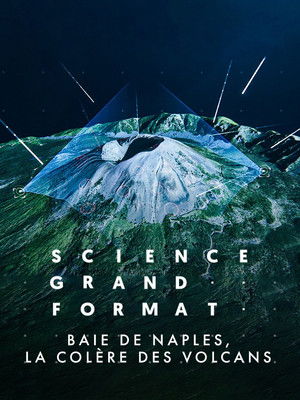 Baie de Naples, la colère des volcans poszter