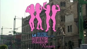 La banda de los bikinis rosas háttérkép