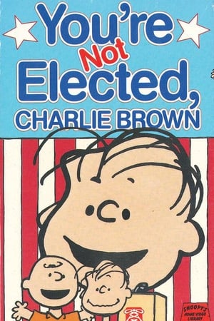 You're Not Elected, Charlie Brown poszter