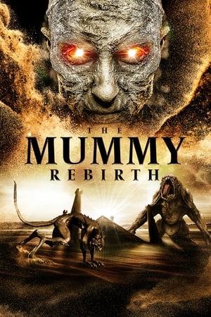 The Mummy: Rebirth poszter