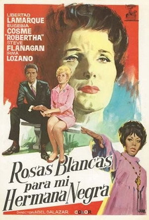 Rosas blancas para mi hermana negra poszter