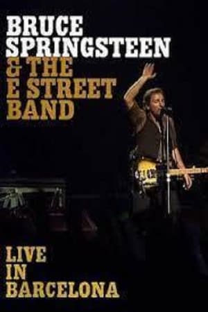 Bruce Springsteen & the E Street Band: Live in Barcelona poszter