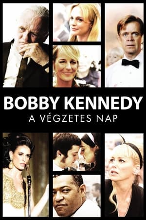 Bobby Kennedy - A végzetes nap