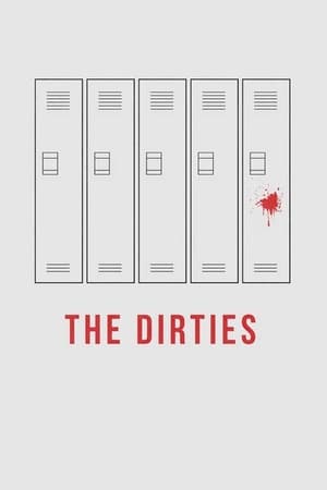 The Dirties - A Mocskosok poszter