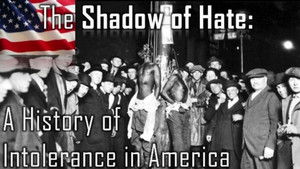 The Shadow of Hate: A History of Intolerance in America háttérkép
