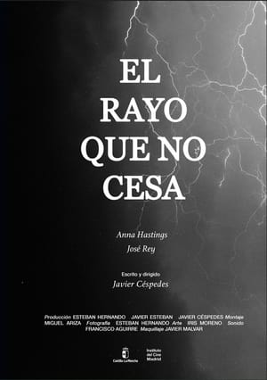 El Rayo Que No Cesa