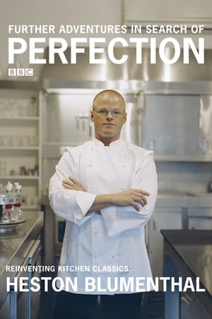 Heston Blumenthal: In Search of Perfection