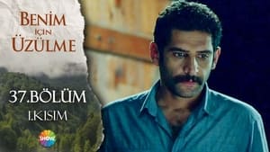 Benim İçin Üzülme Season 2 Ep.5 5. epizód