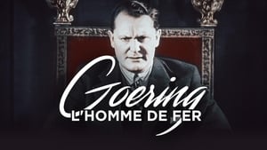 Goering, l'homme de fer háttérkép