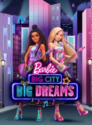 Barbie: Big City, Big Dreams poszter