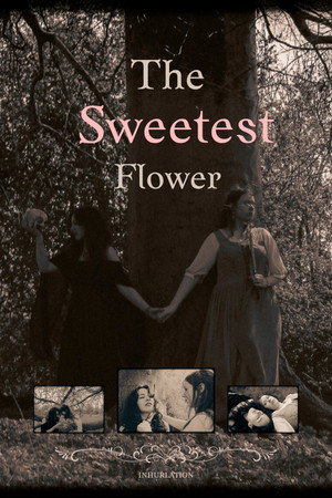 The Sweetest Flower poszter
