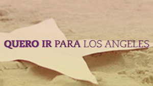 Quero Ir para Los Angeles háttérkép