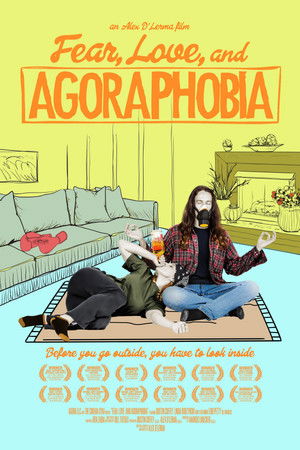 Fear, Love, and Agoraphobia poszter