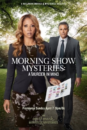 Morning Show Mysteries: A Murder in Mind poszter