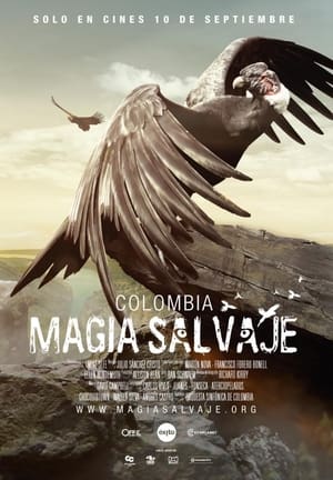 Colombia: Magia Salvaje poszter