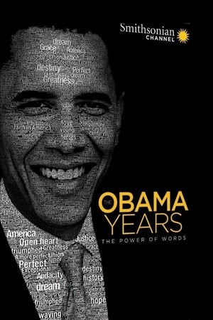 The Obama Years: The Power of Words poszter