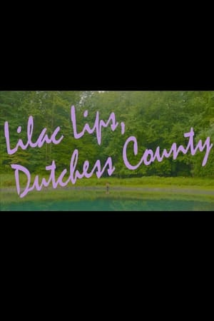 Lilac Lips, Dutchess County poszter