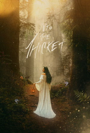 Into the Thicket poszter