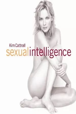 Kim Cattrall: Sexual Intelligence