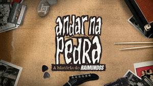 Andar na Pedra: A História do Raimundos kép