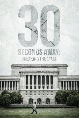 30 Seconds Away: Breaking the Cycle poszter