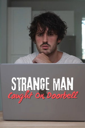 Strange Man Caught on Doorbell poszter