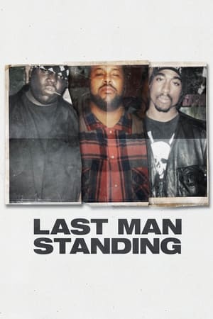 Last Man Standing: Suge Knight and the Murders of Biggie and Tupac poszter