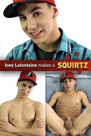 Squirtz: Joey Lafontaine