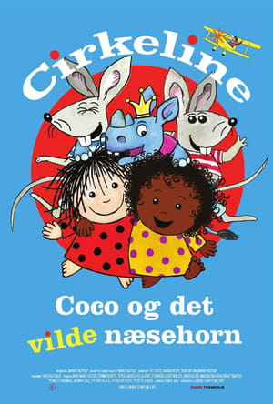 Cirkeline, Coco og det vilde næsehorn poszter