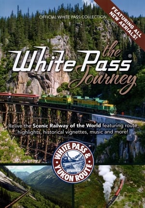 The White Pass Journey poszter