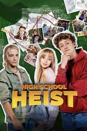 High School Heist poszter