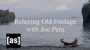 Relaxing Old Footage With Joe Pera háttérkép