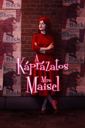 A káprázatos Mrs. Maisel poszter