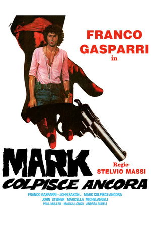 Mark colpisce ancora poszter