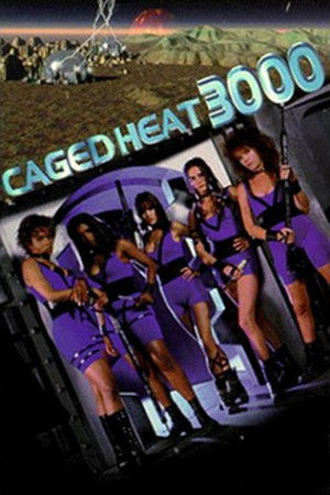 Caged Heat 3000 poszter