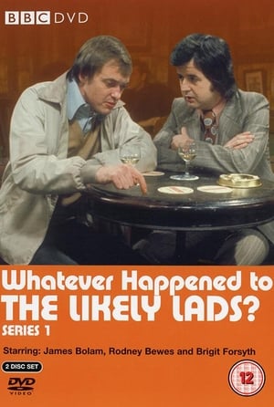 Whatever Happened to the Likely Lads?